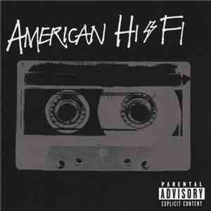 American Hi-Fi - American Hi-Fi download flac mp3