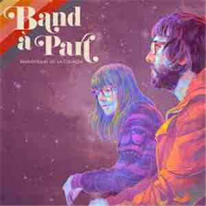 Band À Part - Maravillas De La Ciencia download flac mp3