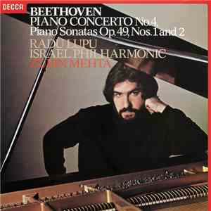 Beethoven, Radu Lupu, Israel Philharmonic, Zubin Mehta - Piano Concerto No. 4, Piano Sonatas Op. 49, Nos. 1 And 2 download flac mp3