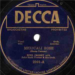 Bing Crosby - Mexicali Rose / Silver On The Sage download flac mp3