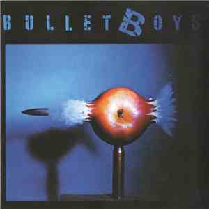 Bullet Boys - Bullet Boys download flac mp3