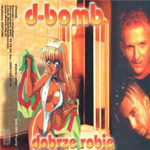 D-Bomb - Dobrze Robię download flac mp3