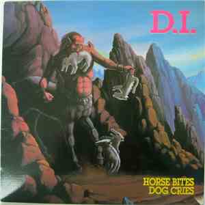 D.I. - Horse Bites, Dog Cries download flac mp3