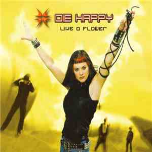Die Happy - Like A Flower download flac mp3
