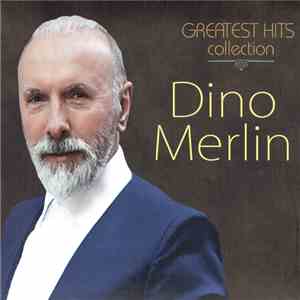 Dino Merlin - Greatest Hits Collection download flac mp3