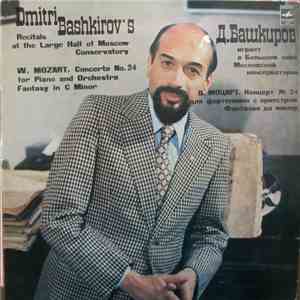 Dmitri Bashkirov = Д. Башкиров - W. Mozart = В. Моцарт - Concerto No. 24 For Piano And Orchestra / Fantasy In C Minor = Концерт № 24 Для Фортепиано С Оркестром / Фантазия До Минор download flac mp3