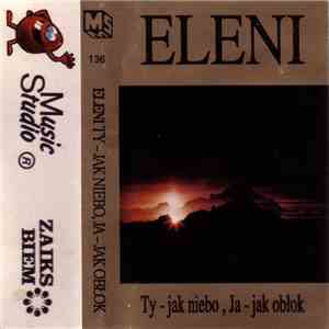 Eleni - Ty - Jak Niebo, Ja - Jak Obłok download flac mp3