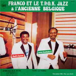 Franco Et Le T.P. O.K. Jazz - A L'Ancienne Belgique flac mp3 download