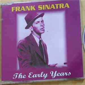 Frank Sinatra - The Early Years download flac mp3
