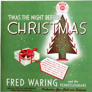 Fred Waring And His Pennsylvanians - 'Twas The Night Before Christmas download flac mp3