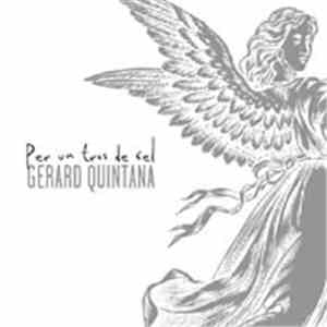 Gerard Quintana - Per Un Tros De Cel download flac mp3