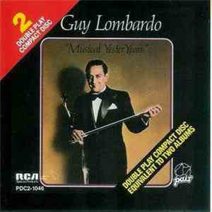 Guy Lombardo - Musical Yester Years download flac mp3