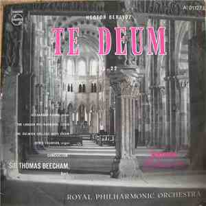 Hector Berlioz, Sir Thomas Beecham , Royal Philharmonic Orchestra - Te Deum Op. 22 download flac mp3