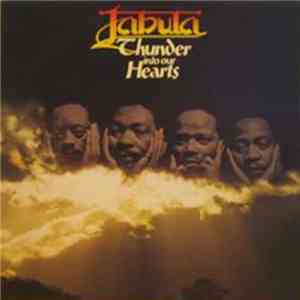 Jabula - Thunder Into Our Hearts download flac mp3