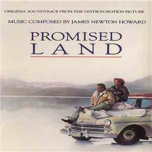 James Newton Howard - Promised Land (Original Motion Picture Soundtrack) download flac mp3