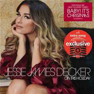 Jessie James , Jessie James Decker - On This Holiday download flac mp3