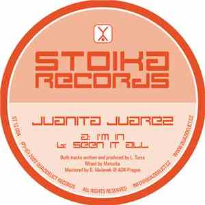 Juanita Juarez - I'm In / Seen It All download flac mp3
