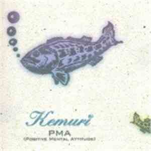 Kemuri - PMA (Positive Mental Attitude) download flac mp3