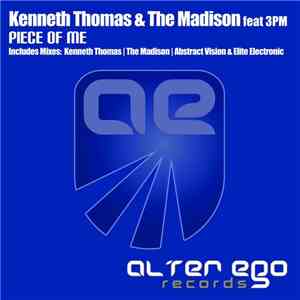 Kenneth Thomas & The Madison Feat 3PM - Piece Of Me download flac mp3