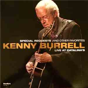 Kenny Burrell - Special Requests (And Other Favorites) Live At Catalina's download flac mp3