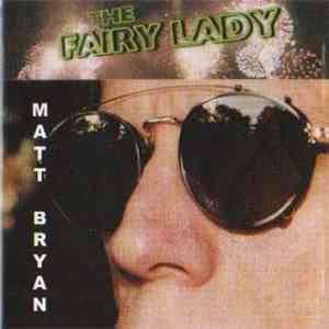 Matt Bryan  - The Fairy Lady download flac mp3