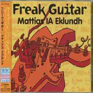 Mattias Ia Eklundh - Freak Guitar flac mp3 download