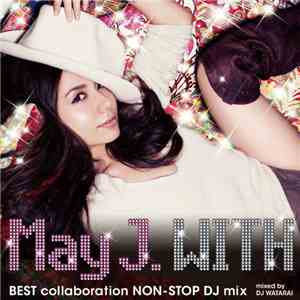May J. - With ～Best Collaboration Non-Stop DJ Mix～ Mixed By DJ Watarai download flac mp3