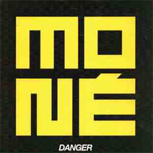 Moné  - Danger download flac mp3