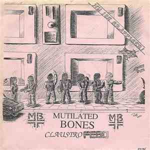 Mutilated Bones - Claustrofebo download flac mp3