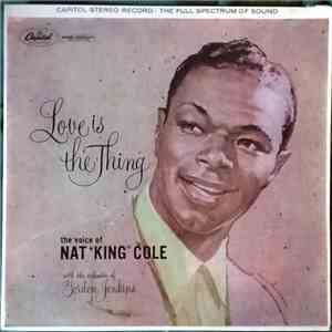 Nat "King" Cole - Love Is The Thing download flac mp3