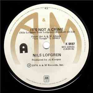 Nils Lofgren - It's Not A Crime download flac mp3