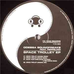 Odessa Soundfreaks Feat. Peppelino - Space Trolley EP download flac mp3