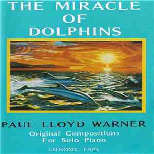 Paul Lloyd Warner - The Miracle Of Dolphins download flac mp3