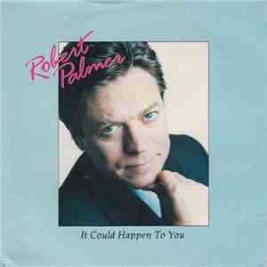 Robert Palmer - It Could Happen To You download flac mp3