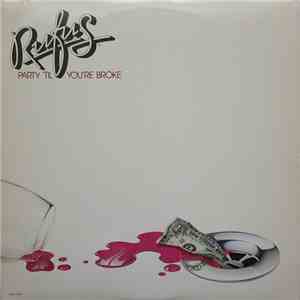 Rufus - Party 'Til You're Broke download flac mp3