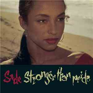 Sade - Stronger Than Pride download flac mp3
