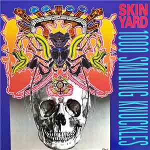Skin Yard - 1000 Smiling Knuckles download flac mp3
