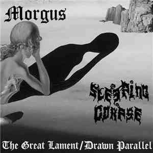 Sleeping Corpse, Morgus  - The Great Lament / Drawn Parallel download flac mp3