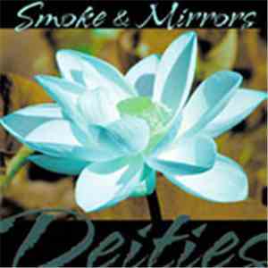 Smoke & Mirrors  - Deities download flac mp3
