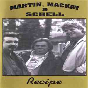 Stephen Martin, Bruce MacKay , Norman Schell - Recipe download flac mp3