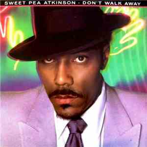 Sweet Pea Atkinson - Don't Walk Away flac mp3 download
