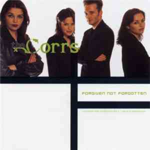 The Corrs - Forgiven, Not Forgotten download flac mp3