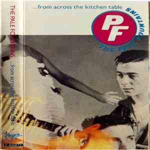 The Pale Fountains - ... From Across The Kitchen Table download flac mp3