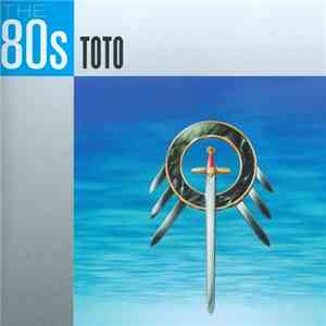 Toto - The 80s download flac mp3