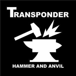 Transponder  - Hammer And Anvil download flac mp3