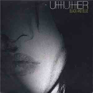 Uh Huh Her - Black And Blue download flac mp3