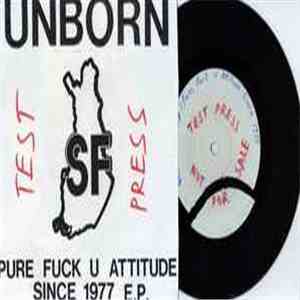 Unborn-SF - Pure Fuck U Attitude Since 1977 E.P. download flac mp3