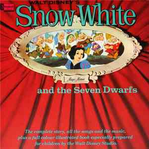 Unknown Artist - Walt Disney's Story Of Snow White And The Seven Dwarfs download flac mp3