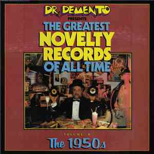Various - Dr Demento Presents The Greatest Novelty Records Of All Time Volume II The 1950s flac mp3 download