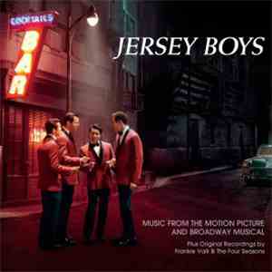 Various - Jersey Boys (Music From The Motion Picture And Broadway Musical) download flac mp3